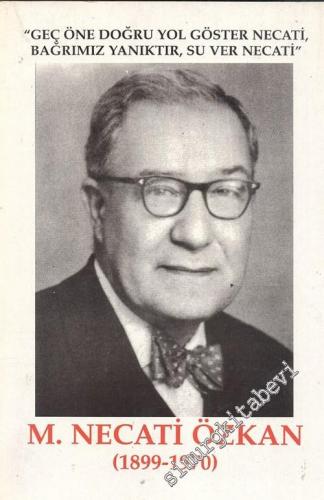 M. Necati Özkan ( 1899 - 1970 ) 1. Cilt -        1997