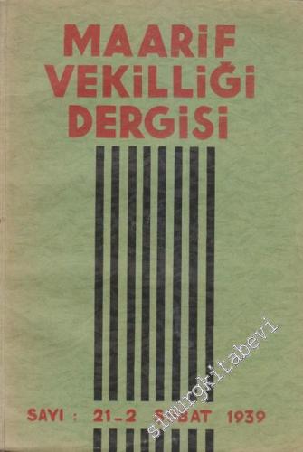 Maarif Vekilliği Dergisi - Sayı: 21-2     1  Şubat