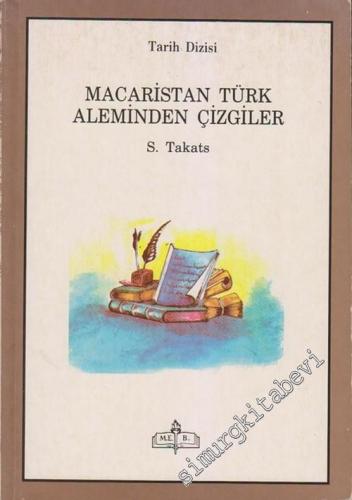 Macaristan Türk Âleminden Çizgiler -        1992