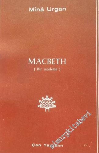 Macbeth ( Bir İnceleme )