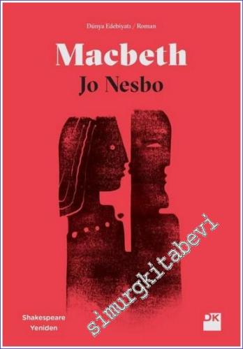 Macbeth - Shakespeare Yeniden -        2018