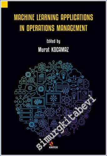 Machine Learning Applications in Operations Management - 2023