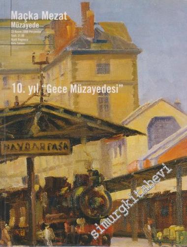 Maçka Mezat, 10. Yıl “Gece Müzayedesi” (23 Kasım 2000) -        2000