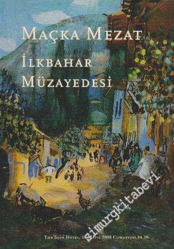Maçka Mezat,  İlkbahar Müzayedesi (10 Mayıs 2008) -