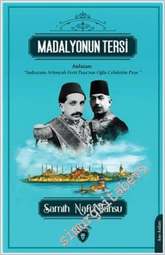 Madalyonun Tersi : Abdülhamid'in Bilinmeyenleri -        2023