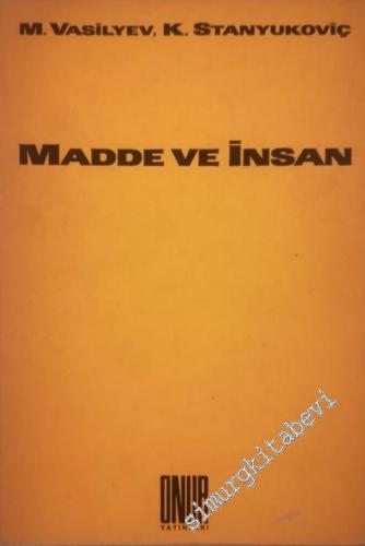 Madde ve İnsan -        1976