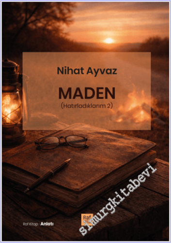 Maden : Hatırladıklarım 2