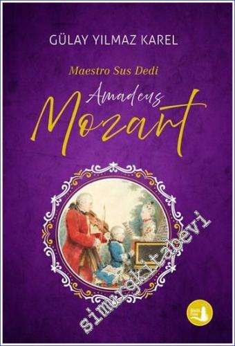 Maestro Sus Dedi - Amadeus Mozart - 2022