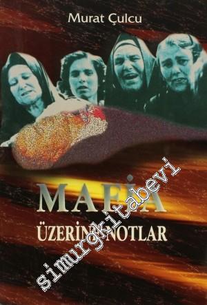 Mafia Üzerine Notlar -