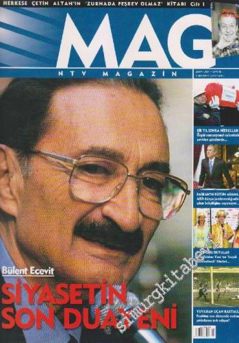Mag NTV Magazin - Dosya: Bülent Ecevit: Siyasetin Son Duayeni - Sayı: 
