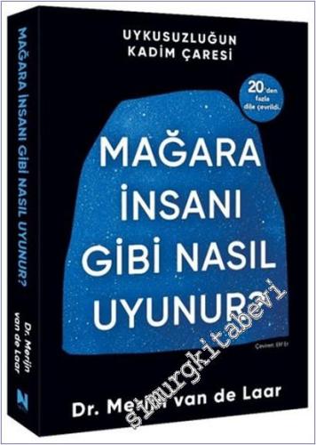 Mağara İnsanı Gibi Nasıl Uyunur -        2025