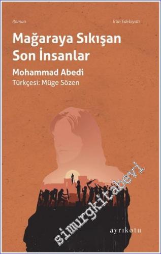 Mağaraya Sıkışan Son İnsanlar -        2023