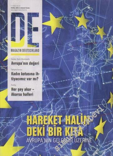 Magazin Deutschland - Dosya: Hareket Halindeki Bir Kıta - Avrupa'nın Geleceği Üzerine - Sayı: 2      Temmuz