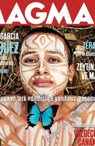 Magma Yeryüzü Dergisi - Dosya: Gabriel García Márquez, Yalnızlıklar Kıtası Latin Amerika - Sayı: 3      Şubat, Mart