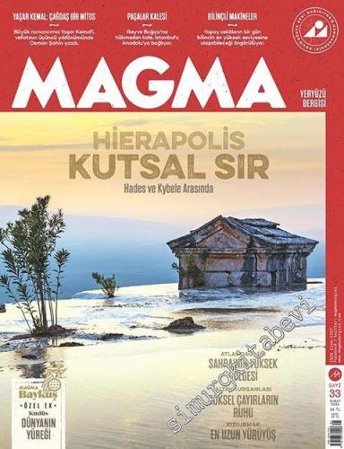 Magma Yeryüzü Dergisi , Dosya: Hierapolis: Kutsal Sır, Hades ve Kybele Arasında - Sayı: 33      Şubat 2018