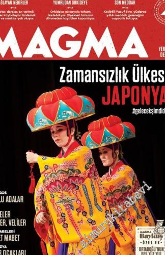Magma Yeryüzü Dergisi - Dosya: Zamansızlık Ülkesi Japonya; Orkide, Son