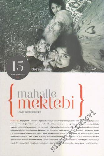 Mahalle Mektebi Hayat Edebiyat Dergisi - Dosya: Dede - 15 Ocak - Şubat