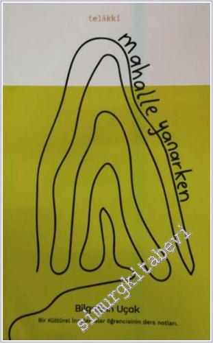 Mahalle Yanarken 1 -        2024