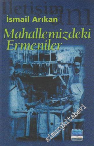 Mahallemizdeki Ermeniler -        2005
