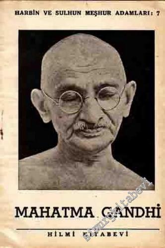 Mahatma Gandhi: Kendi Sözleriyle Gandhi'nin Dehası  -        1948