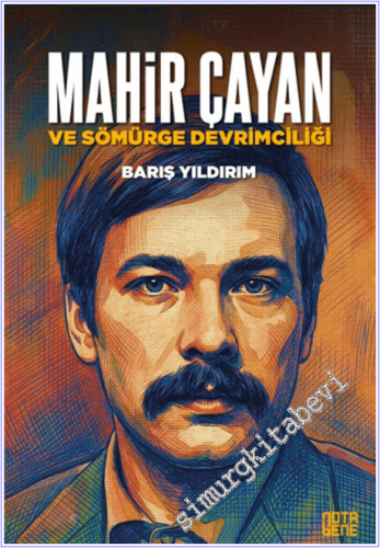 Mahir Çayan ve Sömürge Devrimciliği - 2026