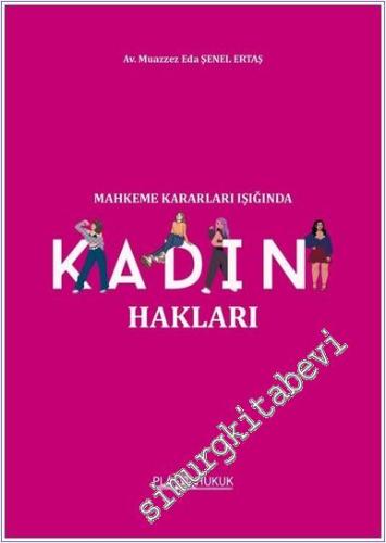 Mahkeme Kararları Işığında Kadın Hakları -        2024