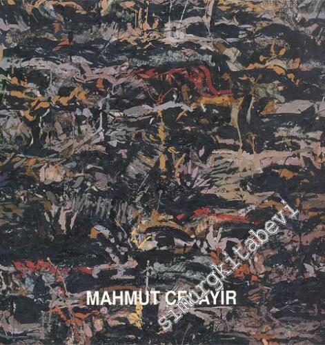 Mahmut Celayir: Neur Bilder / Yeni Resimler 1991 - 92 -