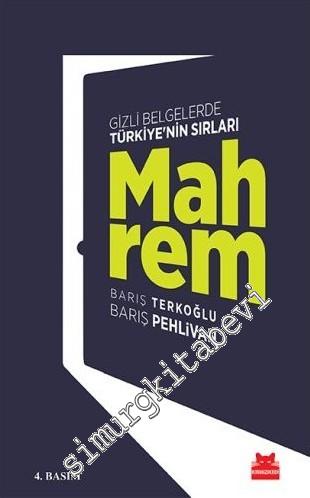 Mahrem: Gizli Belgelerde Türkiye'nin Sırları -        2021