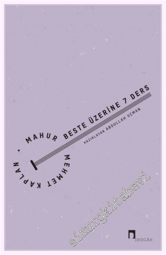 Mahur Beste Üzerine 7 Ders