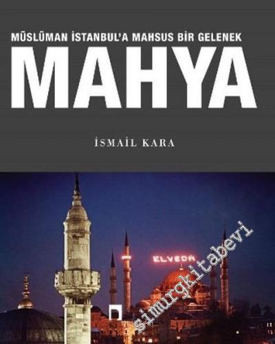 Mahya: Müslüman İstanbul'a Mahsus Bir Gelenek -