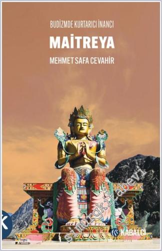 Maitreya: Budizmde Kurtarıcı İnancı - 2026