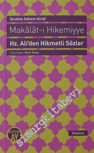 Makalat-ı Hikemiyye: Hz. Ali'den Hikmetli Sözler -