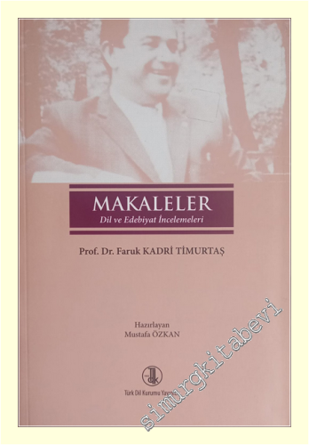 Makaleler: Dil ve Edebiyat İncelemeleri