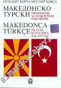 Makedonca Türkçe Pratik Konuşma Kılavuzu -        2002