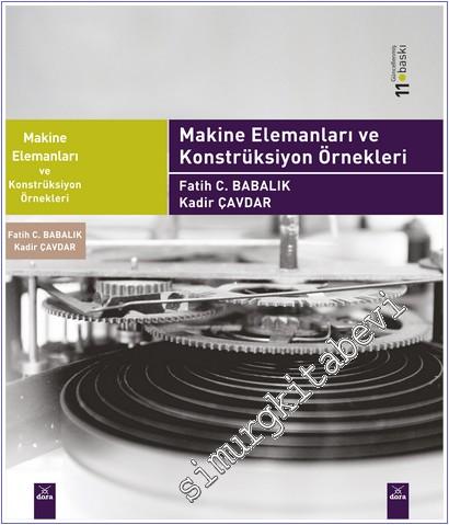 Makine Elemanları ve Konstrüksiyon Örnekleri -        2025