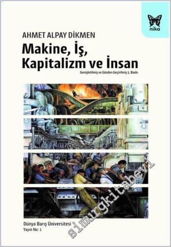 Makine İş Kapitalizm ve İnsan -        2025