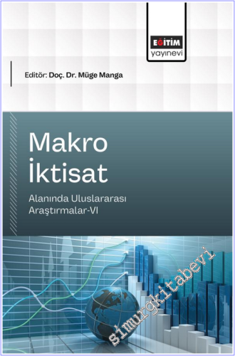 Makro İktisat Alanında Uluslararası Araştırmalar - 5 = International R