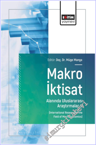Makro İktisat Alanında Uluslararası Araştırmalar - 5 = International R