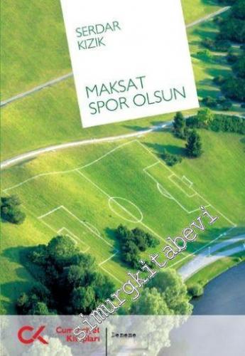 Maksat Spor Olsun -
