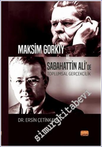 Maksim Gorkiy ve Sabahattin Ali'de Toplumsal Gerçekçilik -        2023