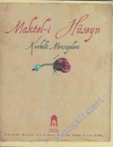 Maktel - i Hüseyn: Kerbela Mersiyeleri