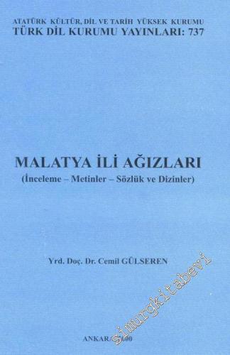 Malatya İli Ağızları: İnceleme Metinler Sözlük ve Dizinler -