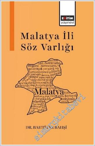 Malatya İli Söz Varlığı -        2025