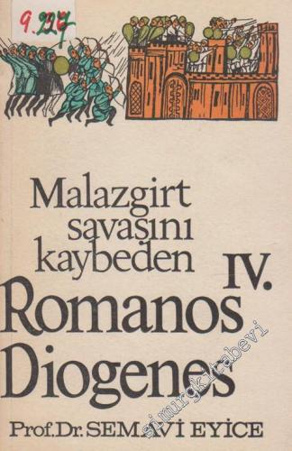 Malazgirt Savaşını Kaybeden IV. Romanos Diogenes ( 1068 - 1071 ) -        1971