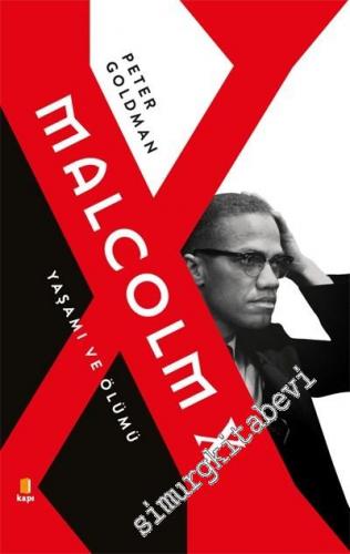 Malcolm X : Yaşamı ve Ölümü -