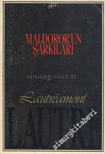 Maldoror'un Şarkıları / Poesies / Mektuplar -        1989