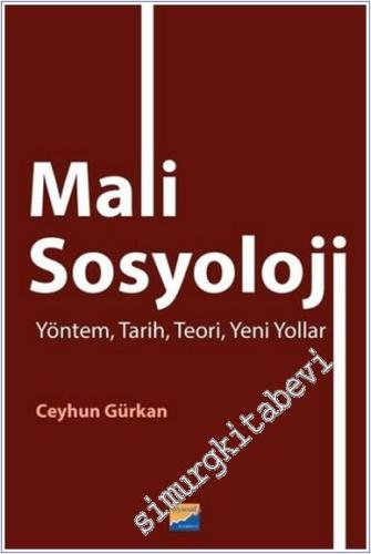 Mali Sosyoloji - Yöntem Tarih Teori Yeni Yollar -        2024