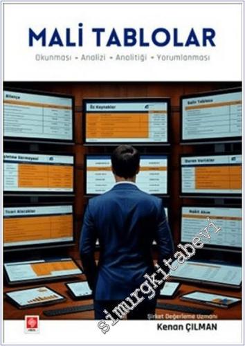 Mali Tablolar : Okunması Analizi Analitiği Yorumlanması -        2025