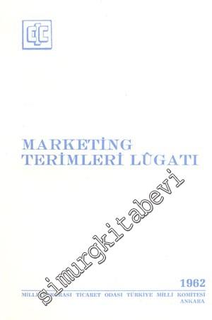 Malın Piyasaya Arzı, Satışı ve Reklamı ile İlgili Marketing Terimleri 
