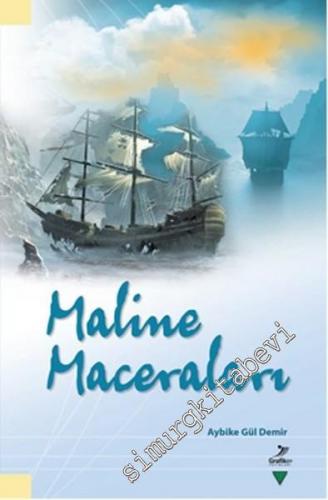 Maline Maceraları -